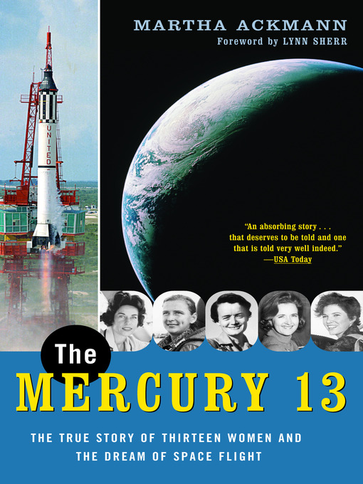 Title details for The Mercury 13 by Martha Ackmann - Available